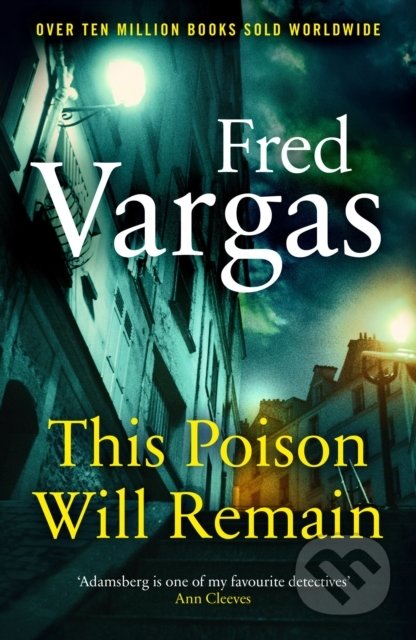 This Poison Will Remain - Fred Vargas