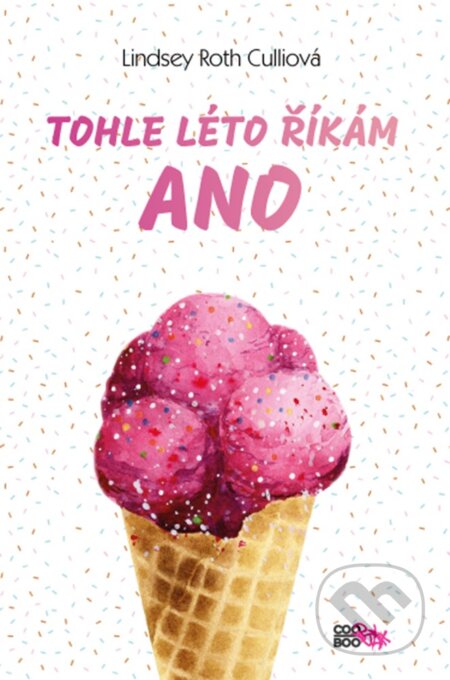 Tohle léto říkám ano