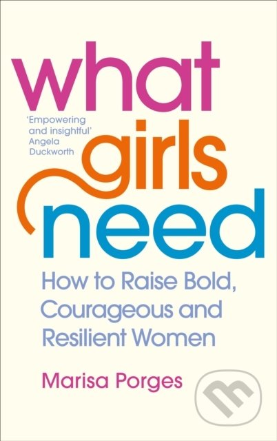 What Girls Need