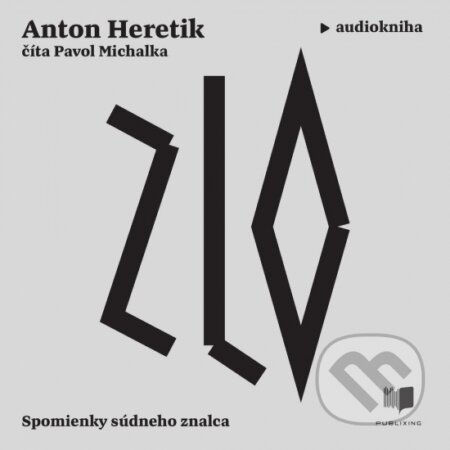 Zlo - Anton Heretik