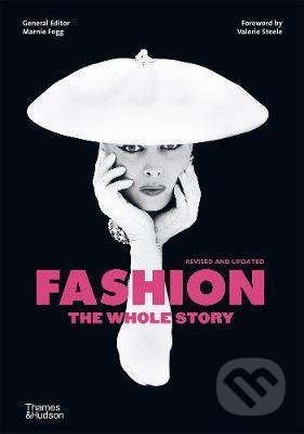 Fashion: The Whole Story