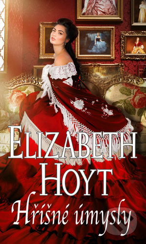 Hříšné úmysly - Elizabeth Hoyt