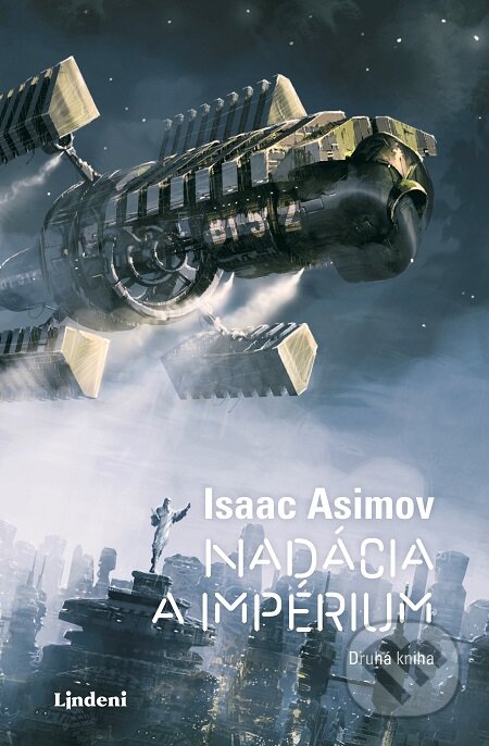 Nadácia a impérium - Isaac Asimov