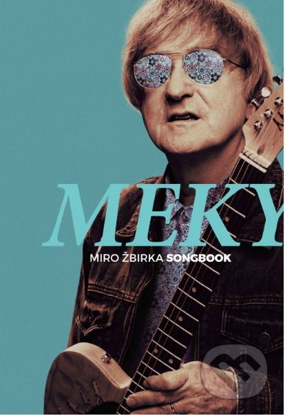 Meky: Miro Žbirka Songbook - Miro Žbirka, Václav Hnátek