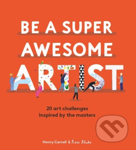 Be a Super Awesome Artist