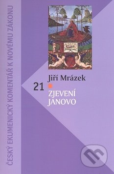 Zjevení Janovo - Jiří Mrázek