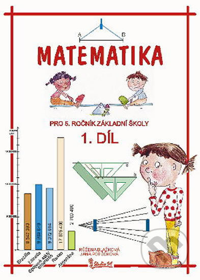 Matematika pro 5. ročník základní školy (1. díl)
