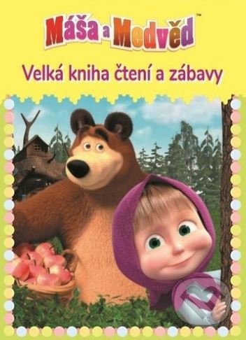Máša a medvěd 2: Velká kniha čtení a zábavy - Egmont SK