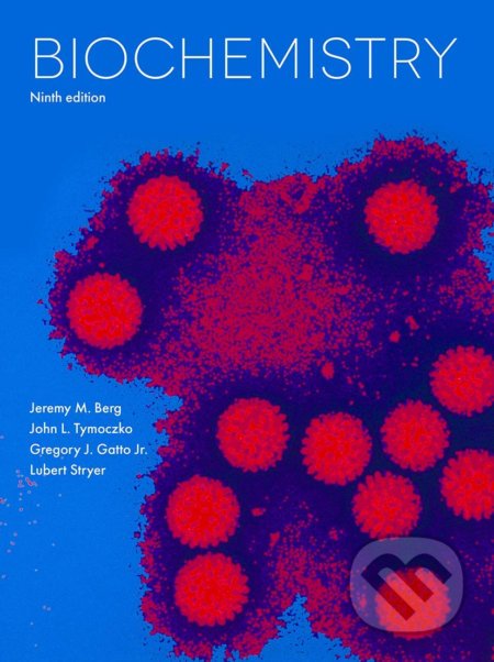 Kniha: Biochemistry (Jeremy M. Berg, Lubert Stryer, John Tymoczko A ...