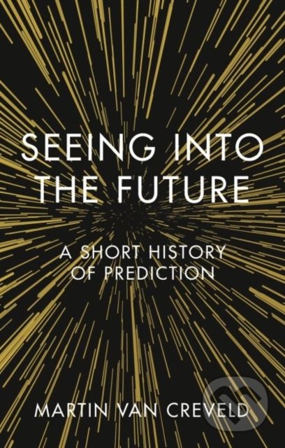 Seeing into the Future