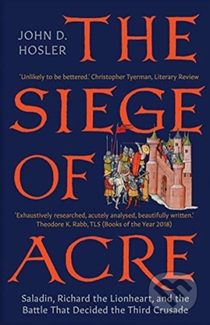 The Siege of Acre, 1189-1191