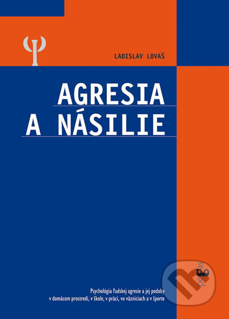 Agresia a násilie - Ladislav Lovaš