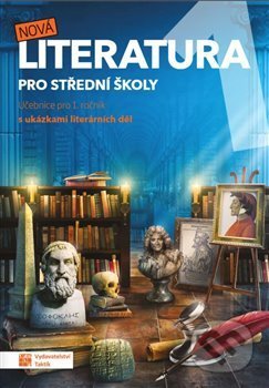 Nová literatura pro 1. ročník SŠ - učebnice - 