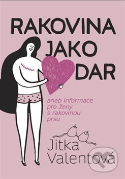 Rakovina jako dar