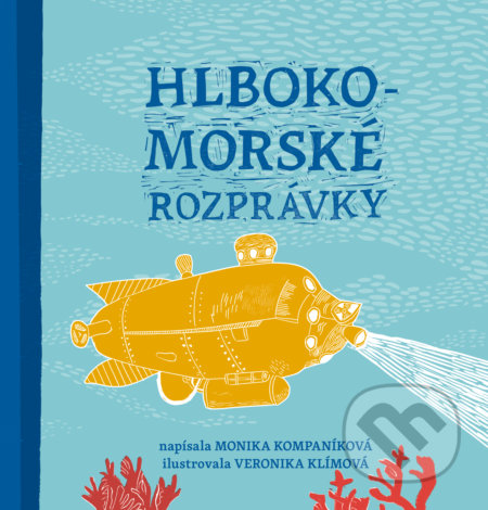 Hlbokomorské rozprávky - Monika Kompaníková, Veronika Klímová (ilustrácie)