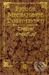 Uražení a ponížení - Fjodor Michajlovič Dostojevskij