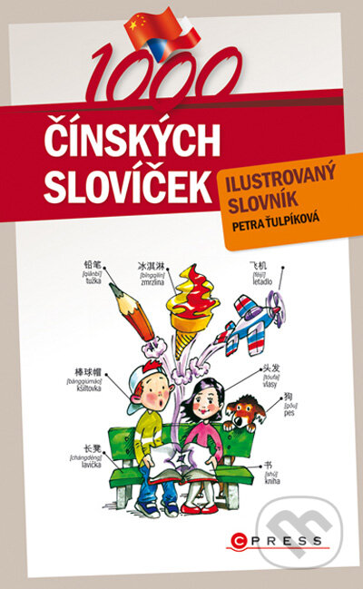 1000 čínských slovíček - Petra Ťulpíková, Aleš Čuma (ilustrátor)