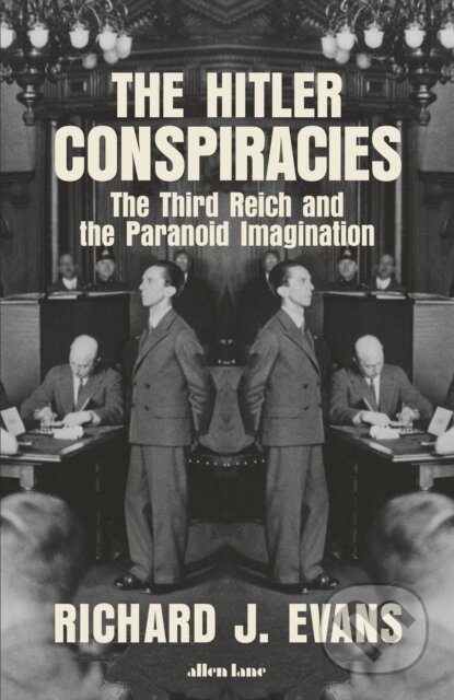 The Hitler Conspiracies - Richard J. Evans