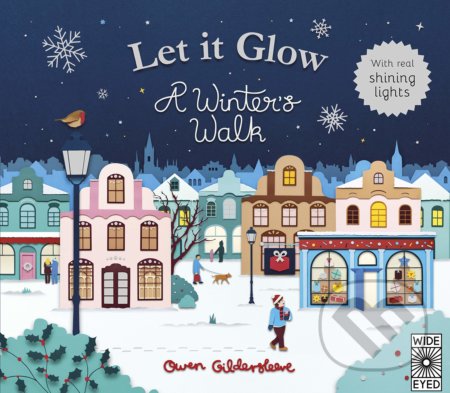 Let it Glow: A Winter's Walk