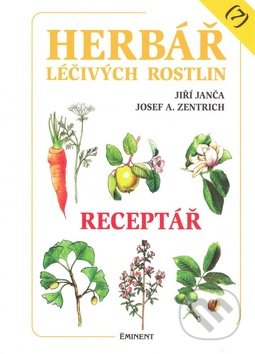 Herbář léčivých rostlin (7) - Jiří Janča, Josef A. Zentrich