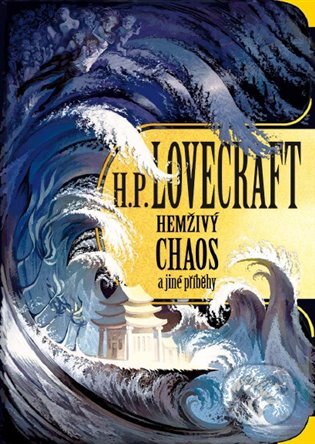 Hemživý chaos a jiné příběhy