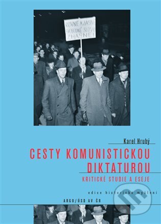 Cesty komunistickou diktaturou