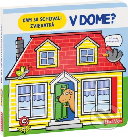 Kam sa schovali zvieratká - V dome?