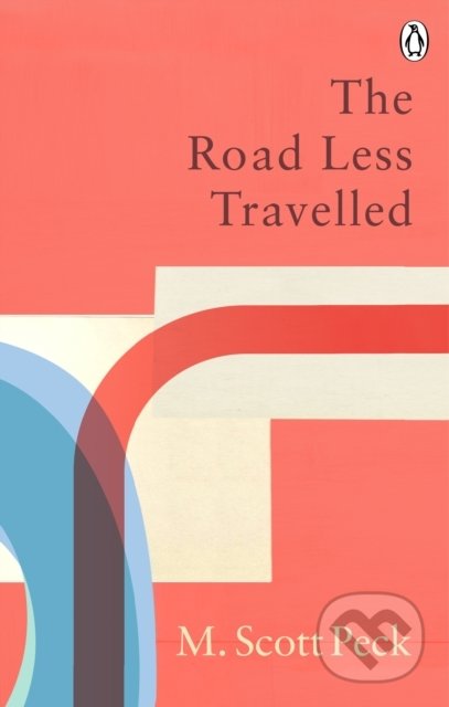 The Road Less Travelled - M. Scott Peck