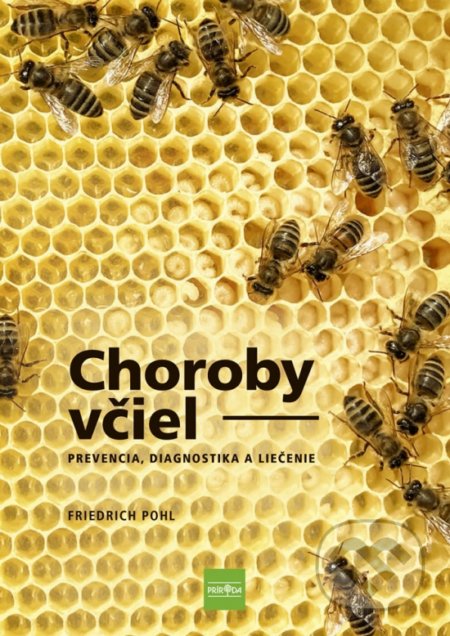 Choroby včiel - Friedrich Pohl