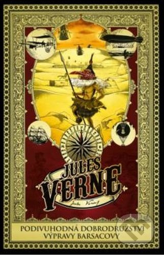 Podivuhodná dobrodružství výpravy Barsacovy - Jules Verne