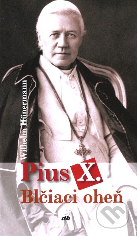 Pius X. - Wilhelm Hünermann