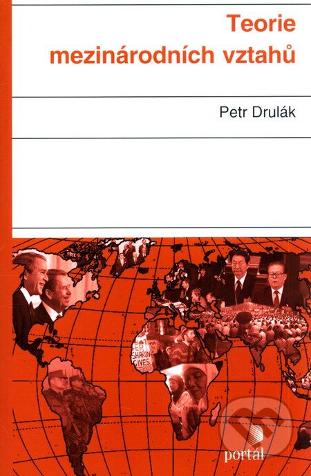 Teorie mezinárodních vztahů - Petr Drulák