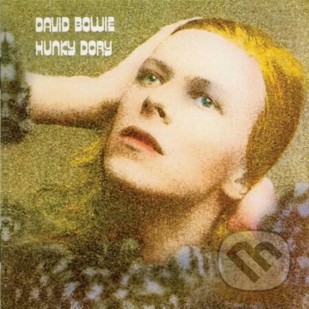 David Bowie: Hunky Dory - David Bowie
