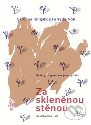 Za skleněnou stěnou