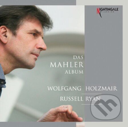 Wolfgang Holzmair: Das Mahler Album