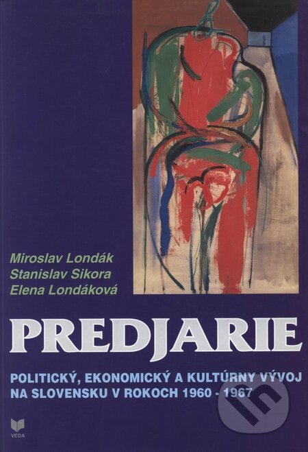 Predjarie - Miroslav Londák a kolektív