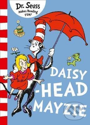 Daisy-Head Mayzie - Dr. Seuss