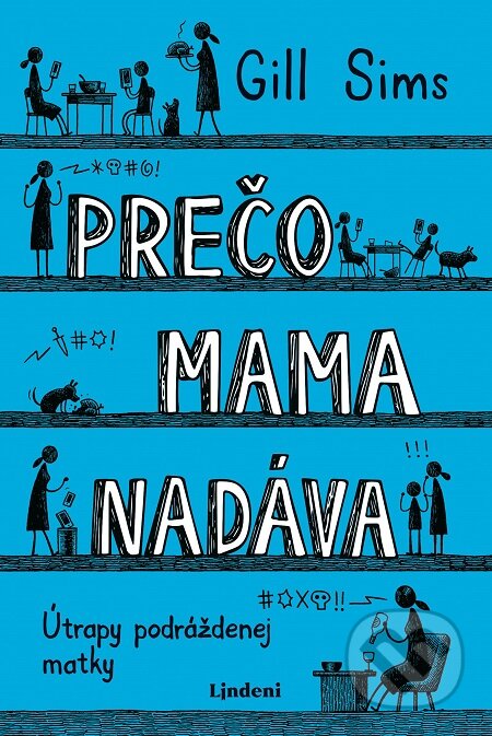 Prečo mama nadáva