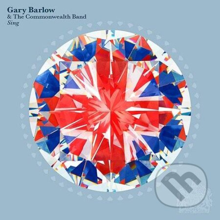 Gary Barlow &amp; Commonwealth Band: Sing - Gary Barlow &amp; Commonwealth Band