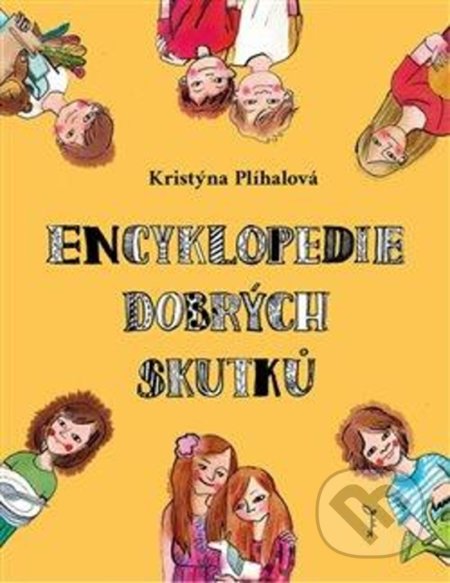 Encyklopedie dobrých skutků - Kristýna Plíhalová