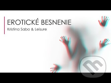 Kristina & Sabo Leisure: Erotické Besnenie