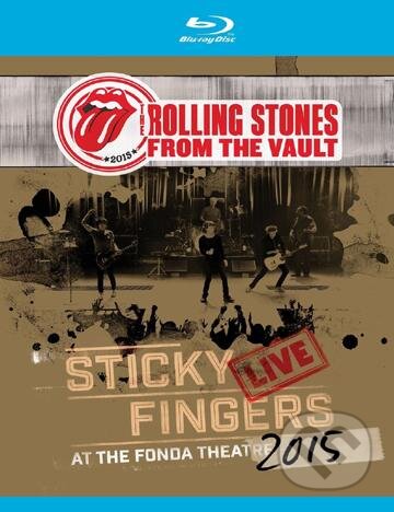 Rolling Stones: Sticky Fingers Live at The Fonda Theatre 2015 - Rolling Stones