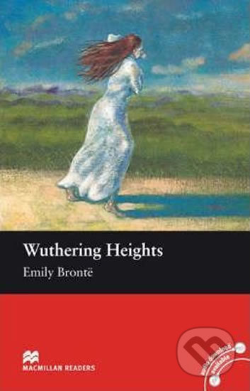 Macmillan Readers Intermediate: Wuthering Heights - Emily Brontë