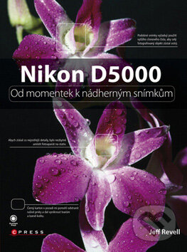 Nikon D5000 - Jeff Revell