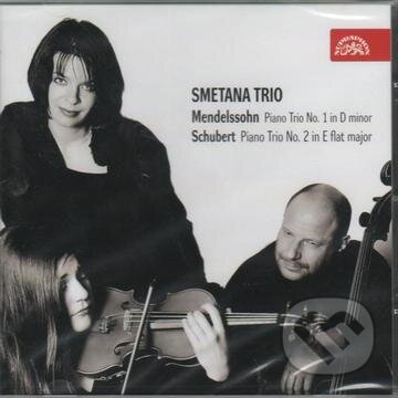 Smetanovo Trio: Mendelssohn-Bartholdy / Schubert - Piano Trio - Smetanovo Trio