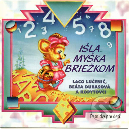 Pesničky pre deti - Išla myška briežkom