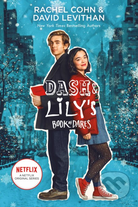 Dash &amp; Lily&#039;s Book of Dares - Rachel Cohn, David Levithan