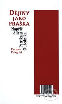 Mistr subverze / Dějiny jako fraška