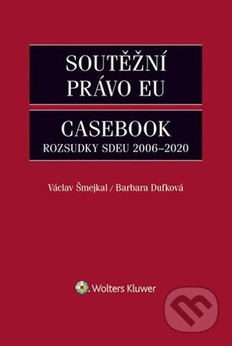 Soutěžní právo EU Casebook