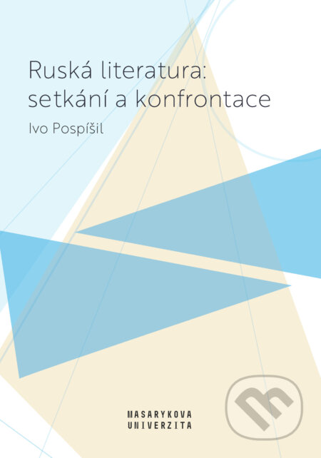 Ruská literatura: setkání a konfrontace